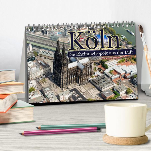 Produktbild: K&ouml;ln - Die Rheinmetropole aus der Luft (Tischkalender 2026 DIN A5 quer), CALVENDO Monatskalender