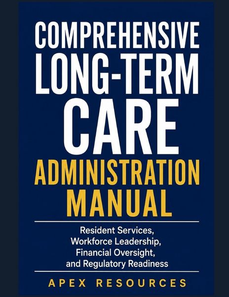 Produktbild: COMPREHENSIVE LONG-TERM CARE ADMINISTRATION MANUAL