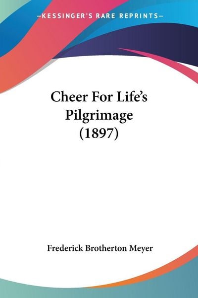 Produktbild: Cheer For Life's Pilgrimage (1897)