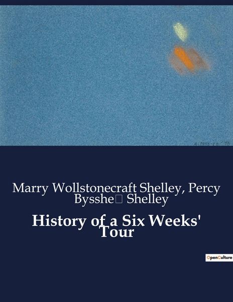 Produktbild: History of a Six Weeks' Tour
