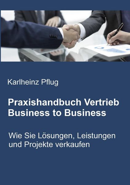 Produktbild: Praxishandbuch Vertrieb Business to Business