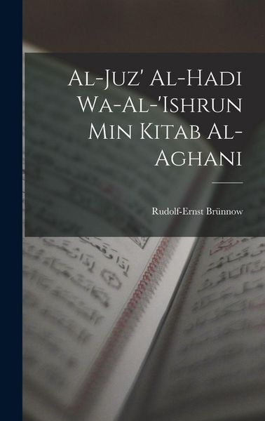 Produktbild: Al-Juz' al-hadi wa-al-'ishrun min Kitab al-aghani