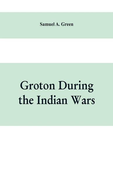 Produktbild: Groton during the Indian wars
