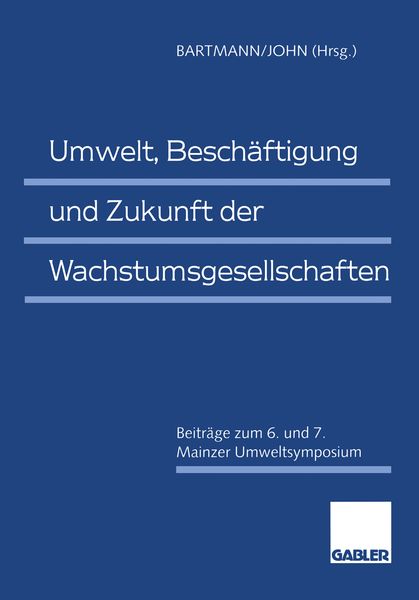 Produktbild: Umwelt, Besch&auml;ftigung und Zukunft der Wachstumsgesellschaften