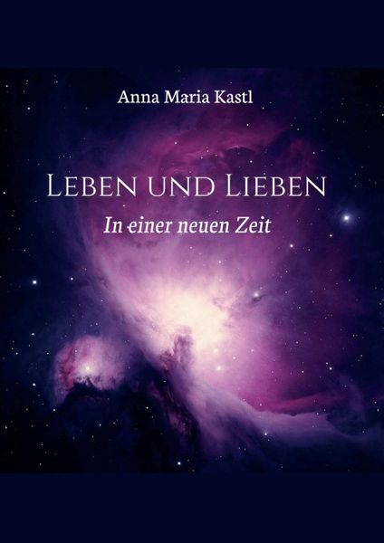 Produktbild: Leben und Lieben in einer neuen Zeit
