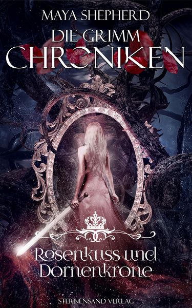 Produktbild: Die Grimm-Chroniken (Band 15): Rosenkuss und Dornenkrone