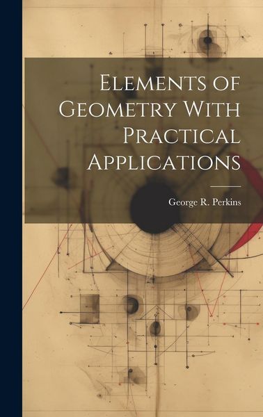 Produktbild: Elements of Geometry With Practical Applications