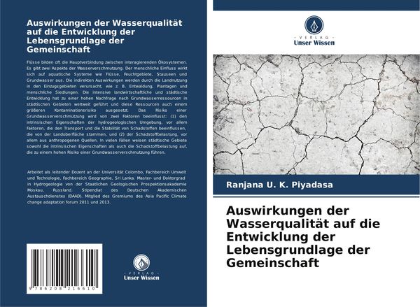 Auswirkungen der Wasserqualität auf die Entwicklung der Lebensgrundlage der Gemeinschaft, Taschenbuch von Ranjana U. K. Piyadasa, Verlag Unser Wissen,