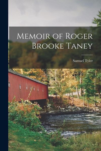 Produktbild: Memoir of Roger Brooke Taney