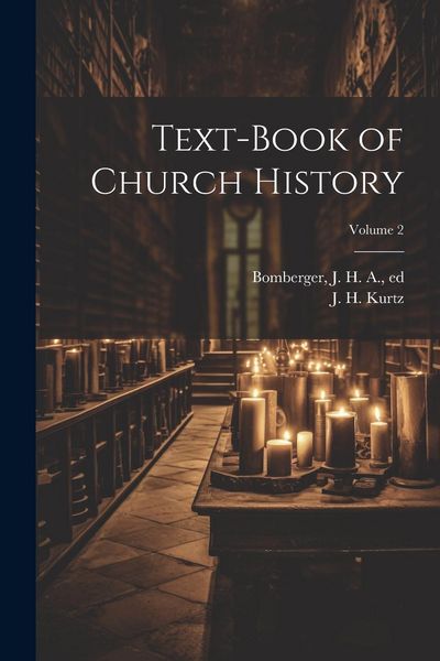 Produktbild: Text-book of Church History; Volume 2