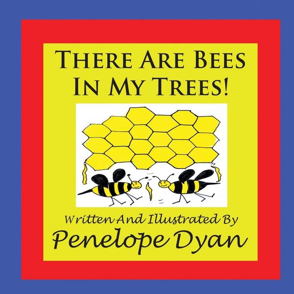 Produktbild: There Are Bees In My Trees!