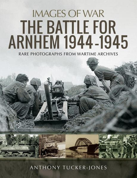 Produktbild: The Battle for Arnhem 1944-1945