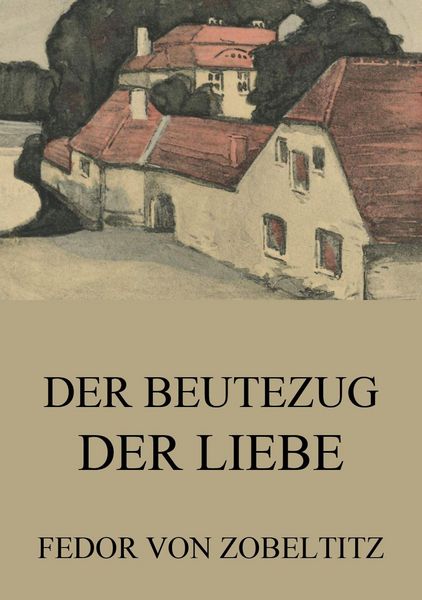Produktbild: Der Beutezug der Liebe
