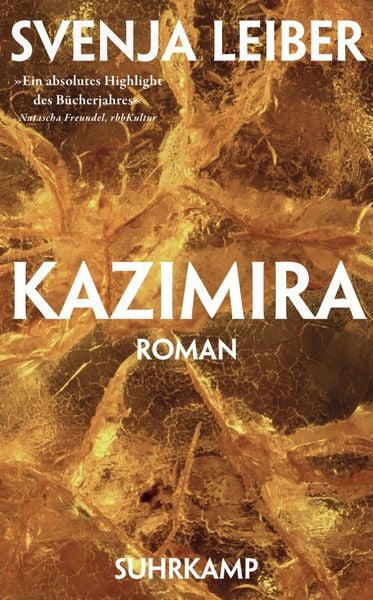 Kazimira, Taschenbuch von Svenja Leiber, Suhrkamp, 978-3-518-47291-0