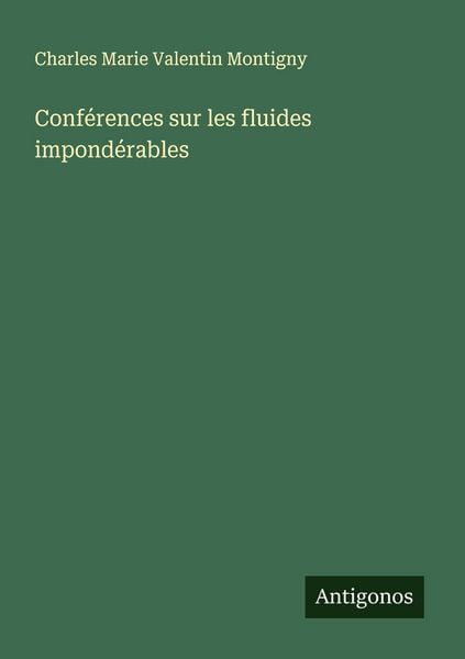 Produktbild: Conf&eacute;rences sur les fluides impond&eacute;rables