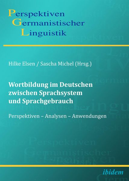 Produktbild: Wortbildung im Deutschen zwischen Sprachsystem und Sprachgebrauch