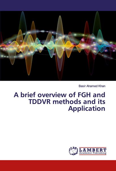 Produktbild: A brief overview of FGH and TDDVR methods and its Application