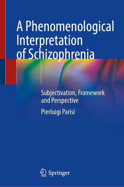 Produktbild: A Phenomenological Interpretation of Schizophrenia