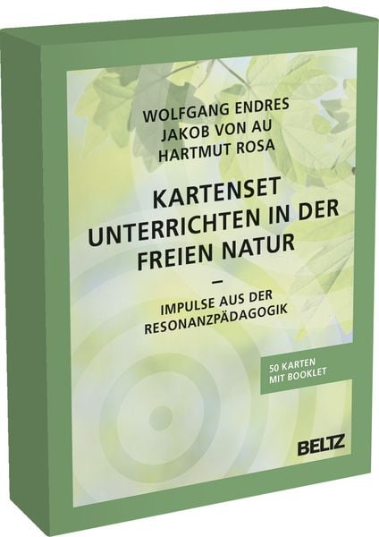 Kartenset Unterrichten in der freien Natur, Sonstige von Wolfgang Endres,Jakob Au,Hartmut Rosa, Beltz Verlagsgruppe GmbH & Co. KG