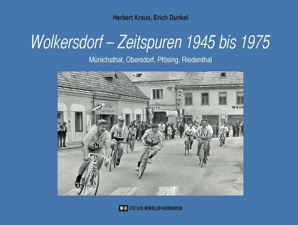 Produktbild: Wolkersdorf &ndash; Zeitspuren 1945 bis 1975