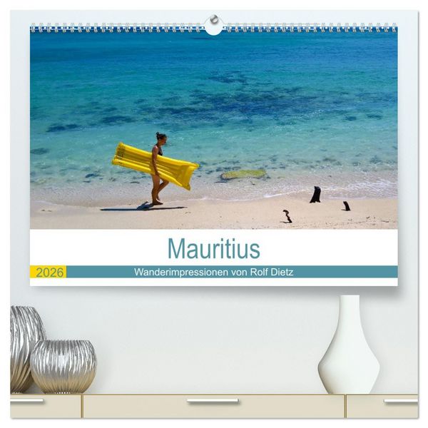 Produktbild: Mauritius - Wanderimpressionen von Rolf Dietz (hochwertiger Premium Wandkalender 2026 DIN A2 quer), Kunstdruck in Hochglanz