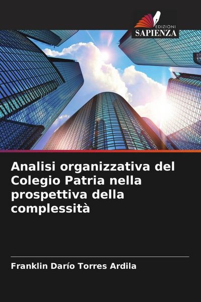 Produktbild: Analisi organizzativa del Colegio Patria nella prospettiva della complessit&agrave;