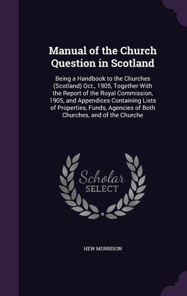 Produktbild: Manual of the Church Question in Scotland