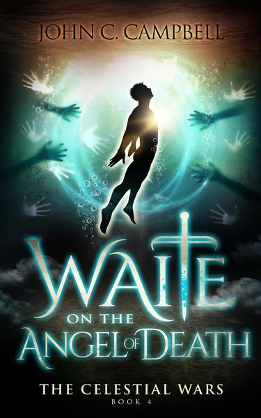 Produktbild: Waite on the Angel of Death (The Celestial Wars, #4)