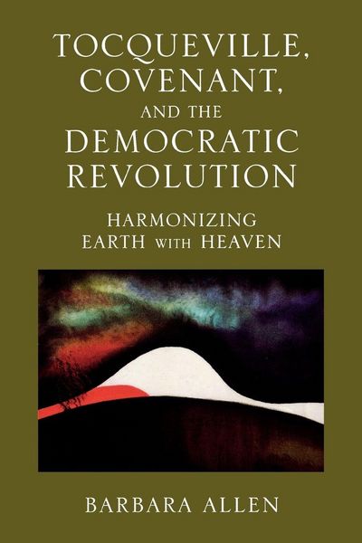 Produktbild: Tocqueville, Covenant, and the Democratic Revolution