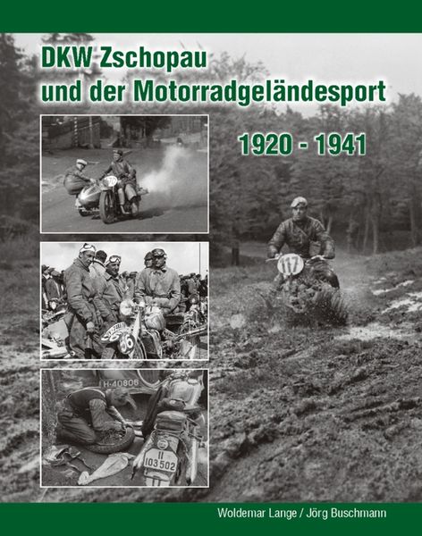 Produktbild: DKW Zschopau und der Motorradgel&auml;ndesport 1920 bis 1941