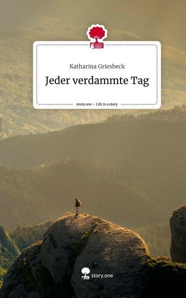 Produktbild: Jeder verdammte Tag. Life is a Story - story.one