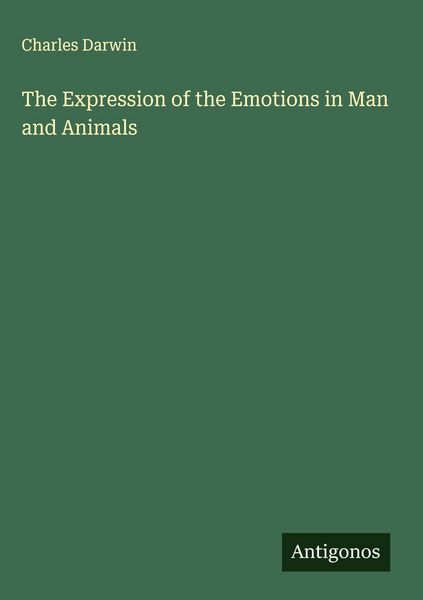 Produktbild: The Expression of the Emotions in Man and Animals