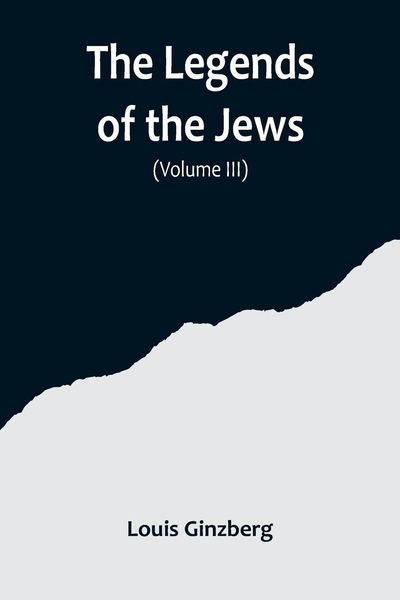 Produktbild: The Legends of the Jews( Volume III)