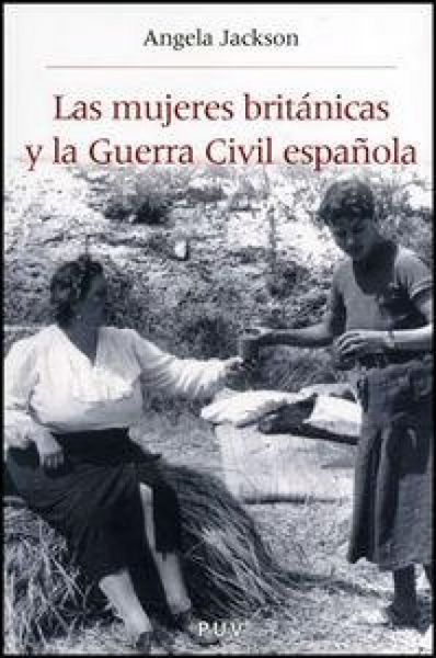 Produktbild: Las mujeres brit&aacute;nicas y la Guerra Civil espa&ntilde;ola