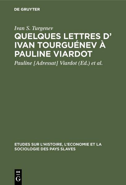 Produktbild: Quelques lettres d' Ivan Tourgu&eacute;nev &agrave; Pauline Viardot