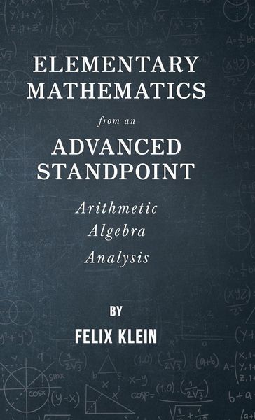 Produktbild: Elementary Mathematics from an Advanced Standpoint - Arithmetic - Algebra - Analysis
