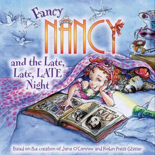 Produktbild: Fancy Nancy and the Late, Late, Late Night