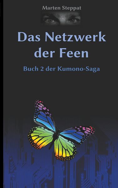Das Netzwerk der Feen, Taschenbuch von Marten Steppat, BoD – Books on Demand, 9783746055619