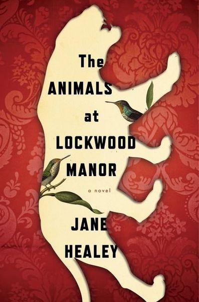 Produktbild: Healey, J: The Animals At Lockwood Manor
