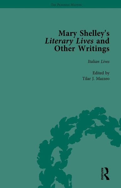 Produktbild: Mary Shelley's Literary Lives and Other Writings, Volume 1