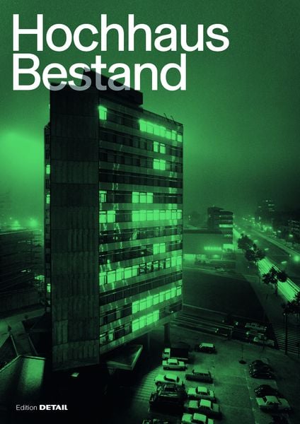 HochhausBestand, Taschenbuch von , Detail Architecture, 978-3-95553-615-2