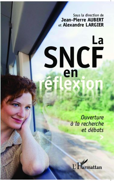 Produktbild: La SNCF en r&eacute;flexion