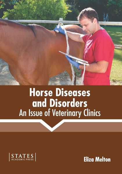 Produktbild: Horse Diseases and Disorders: An Issue of Veterinary Clinics