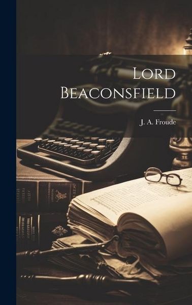 Produktbild: Lord Beaconsfield