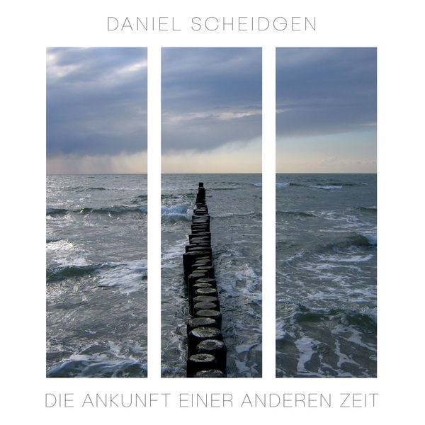 Produktbild: Die Ankunft einer anderen Zeit