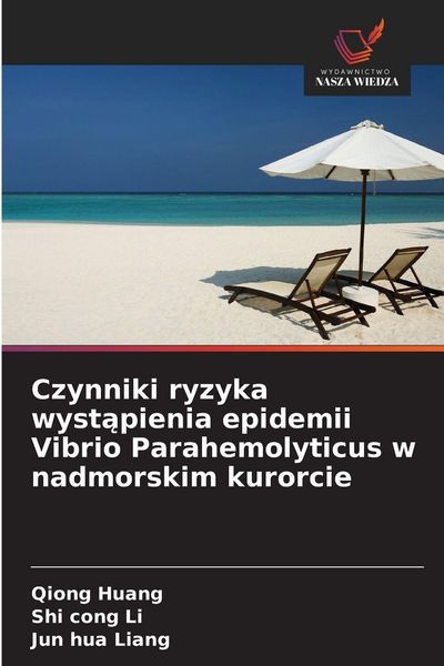 Produktbild: Czynniki ryzyka wyst&iquest;pienia epidemii Vibrio Parahemolyticus w nadmorskim kurorcie