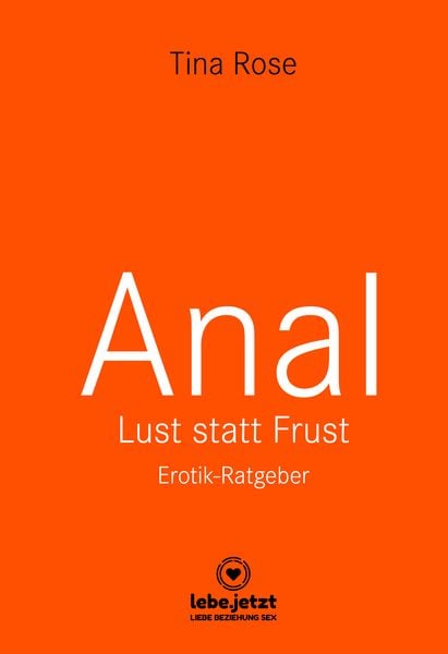 Produktbild: Anal - Lust statt Frust | Erotischer Ratgeber