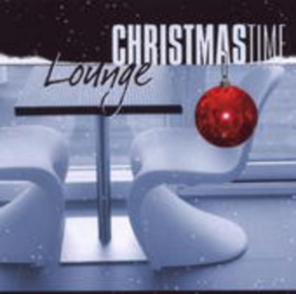Christmas Time Lounge - Various, CD