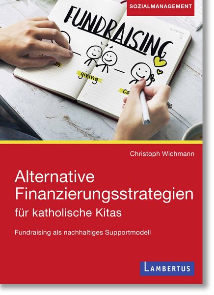 Produktbild: Alternative Finanzierungsstrategien f&uuml;r katholische Kitas