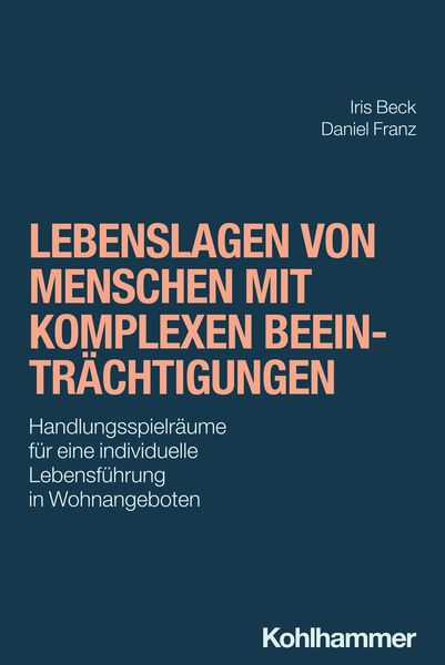 Produktbild: Lebenslagen von Menschen mit komplexen Beeintr&auml;chtigungen
